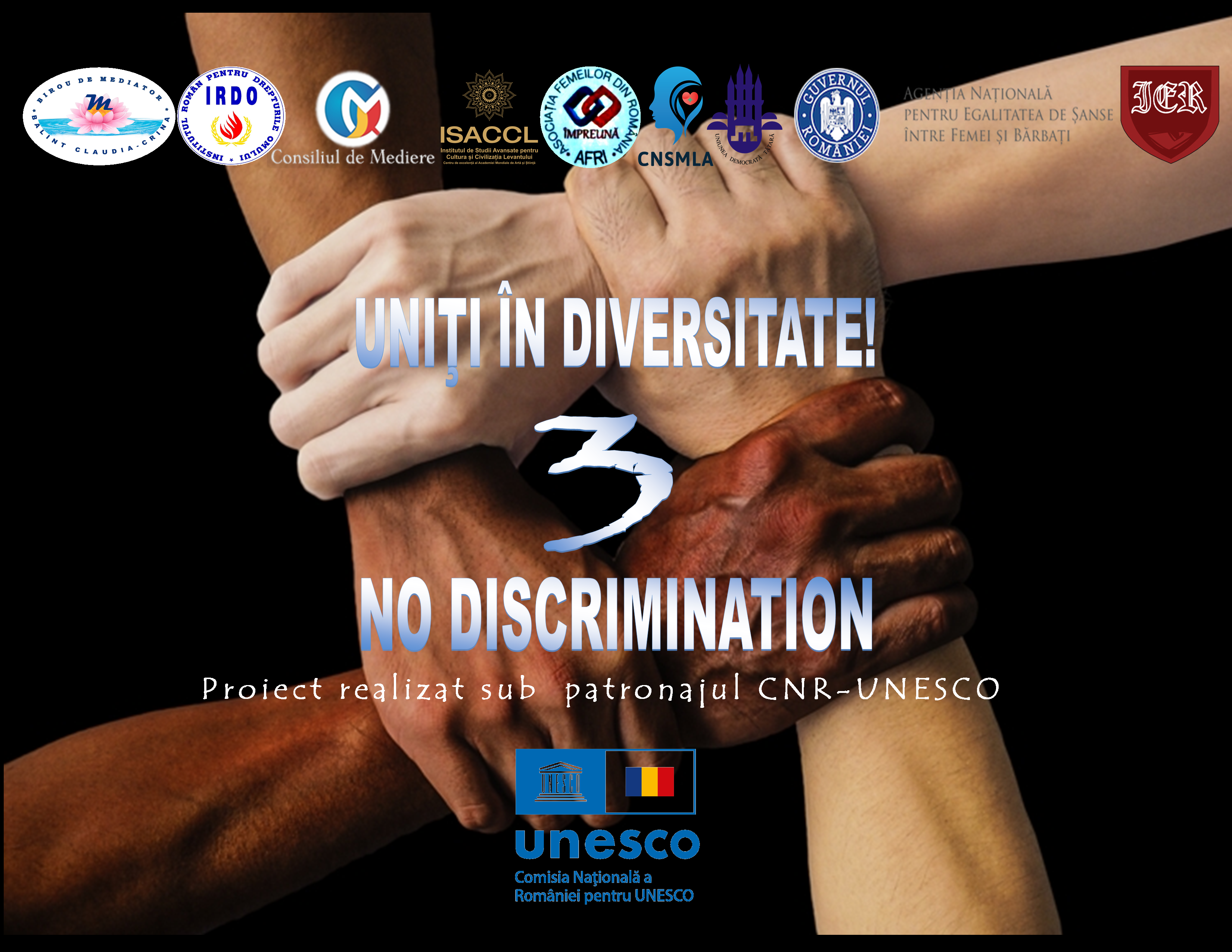 Conferința de lansare a celei de-a 3-a ediții a Proiectului „Uniți în Diversitate! No Discrimination” aflat sub patronajul CNR UNESCO